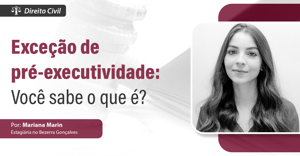 Exceção de pré-executividade: você sabe o que é? - Bezerra Gonçalves ...